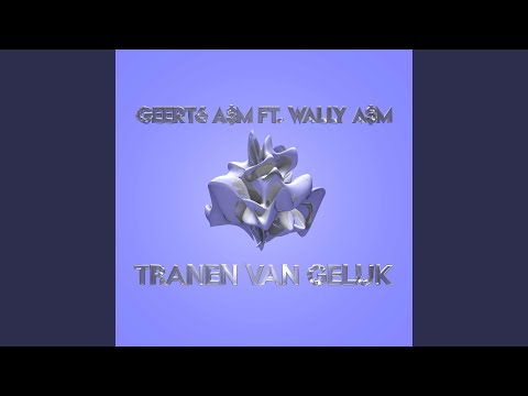 Tranen Van Geluk (feat. Wally A$m)