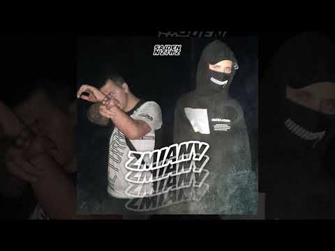 sajden. ft. nzihz - zmiany [prod. vaegud x HXRXKILLER]