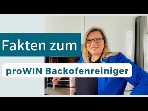 Fakten zum Backofenreiniger & Burnex von proWIN