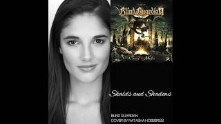 Skalds and Shadows - Blind Guardian (Cover by Natasha Hoeberigs)