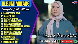 Download lagu Album Rayola || DARAH TARASO BAKU - MALAPEH HAO - Lagu Minang Terpopuler 2025 - Viral Tiktok mp3