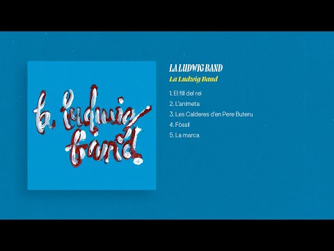La Ludwig Band - La Ludwig Band (àlbum complet)