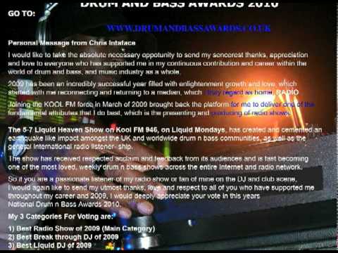 VOTE CHRIS INTAFACE  IN THE NATIONAL DRUM AND BASS AWARDS 2010.dv