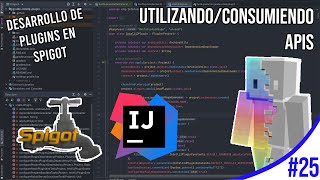 UTILIZANDO APIS | CURSO DE DESARROLLO DE PLUGINS EN SPIGOT #25