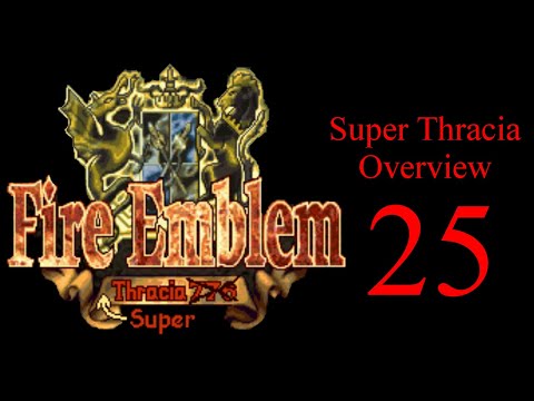 Super Thracia Overview: Endgame