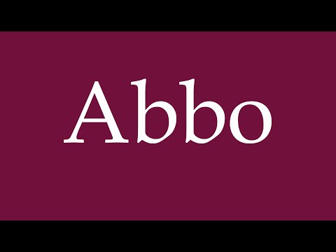 How to Pronounce ''Abbo'' Correctly in German