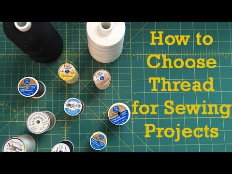 How to choose thread for a sewing project - quick tip 2