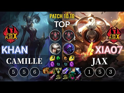 FPX Khan Camille vs FPB xiao7 Jax Top - KR Patch 10.16