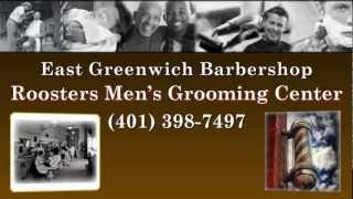 preview picture of video 'East Greenwich Barbershop - Roosters Men's Grooming Center -- (401) 398-7497'