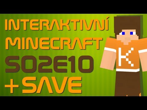 Interaktivní Minecraft S02E10 - Timelapse time + SAVE