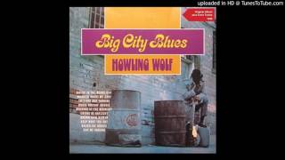 Howlin' Wolf - Worried About My Baby