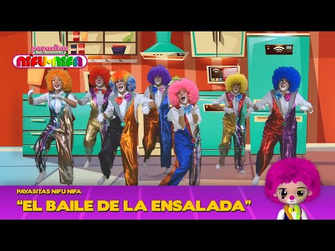 Payasitas Nifu Nifa - El Baile de la Ensalada (Official Video)