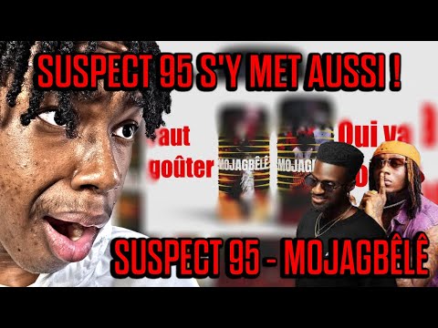 SUSPECT 95 IS GETTING INVOLVED TOO 🤣 | SUSPECT 95 - MOJAGBÊLÊ [BLADE Mode] | (REACTION)