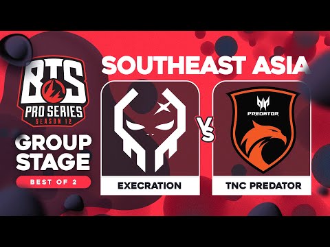 Execration vs TNC Game 1 - BTS Pro Series 12 SEA: Groups w/ T-Panda & Ekken