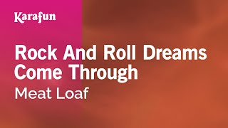 Karaoke Rock And Roll Dreams Come Through - Meat Loaf *