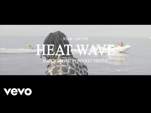 Star Captyn - Heat Wave (Viral Video)
