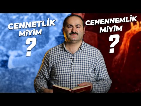 CENNETLİK OLDUĞUMU NASIL ANLARIM? (Cennete girecek insanlar) | Said Şaşmaz