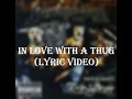 Snoop Dogg - In Love With A Thug (Lyrics)