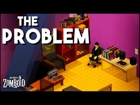 The One Big Problem With Project Zomboid...
