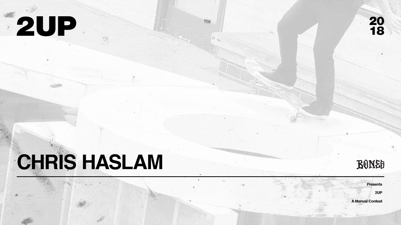 2UP: Chris Haslam