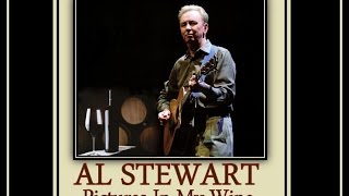 AL STEWART -   Pictures In My Wine