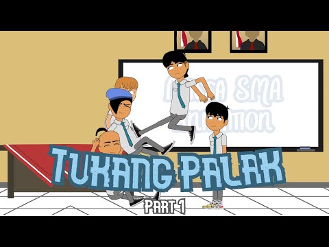 ANIMASI SEKOLAH - TUKANG PALAK - MASSA SMA ANIMATION
