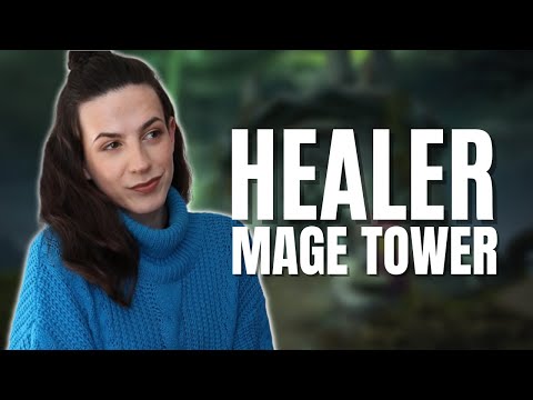 Healer Mage Tower Guide & Full Walkthrough - Restoration Druid POV