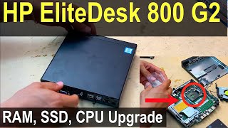 How to Upgrade: HP EliteDesk 800 G2 Mini CPU Upgrade to i7 | Upgrading RAM & SSD to max