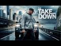 Action Movie The Take Down Free Full Movies In English