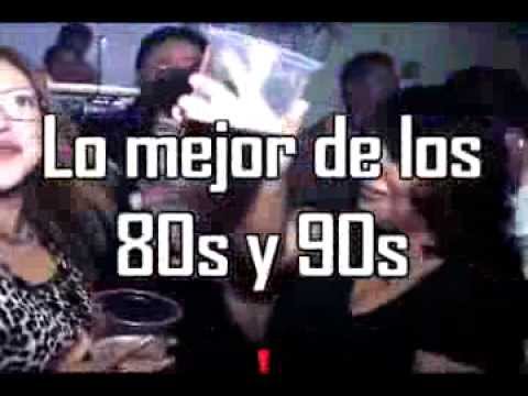 M-Mix Producciones presenta Lo mejor de los 80s & 90s Viernes 16 Agosto
