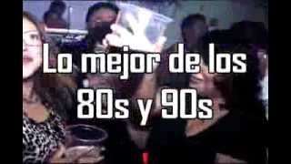 M-Mix Producciones presenta Lo mejor de los 80s & 90s Viernes 16 Agosto