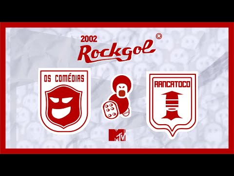 ROCKGOL [2002] - Os Comédia x Rancatoco F.C |  3º Lugar