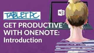 Get Productive with OneNote: Introduction