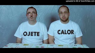 Ojete Calor - Tonta Gilipó