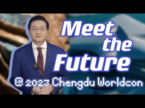 2023 Chengdu Worldcon: Conheça o futuro em Chengdu