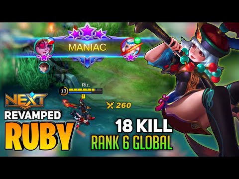 MANIAC! 18 Kill, Ruby nonstop Roaming and ganking [Top Global Ruby] By Riz. - Mobile Legends