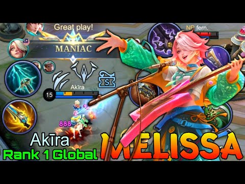 MANIAC! New Build Melissa No Boots - Top 1 Global Melissa by Akīra - Mobile Legends