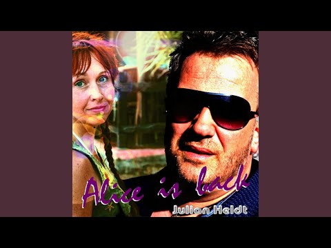 Alice Is Back - Julian Heldt