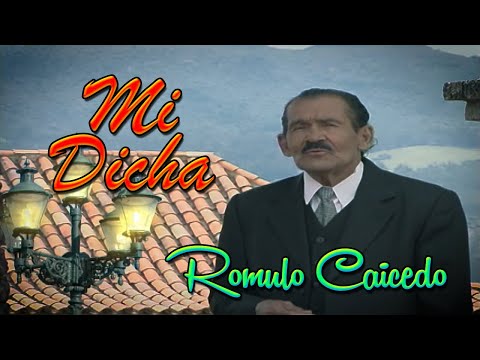Romulo Caicedo - Mi Dicha