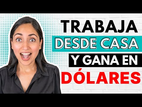 ¿Trabajar desde casa y ganar dolares? ¡Este método FUNCIONA!