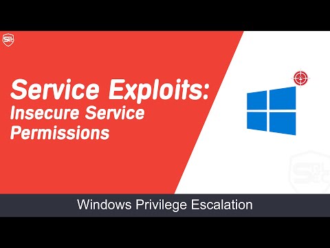Service Exploits (Insecure Service Permissions) | Windows PrivEsc