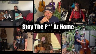 Stay The F*** At Home (Official Music Video) - Chris Franklin & The Isolators