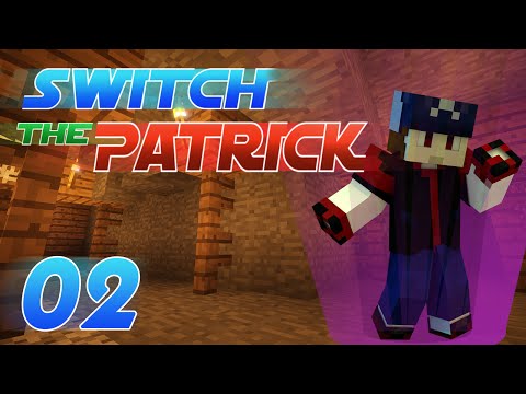 SWITCH THE PATRICK - #02 - Qui sera switché ?!