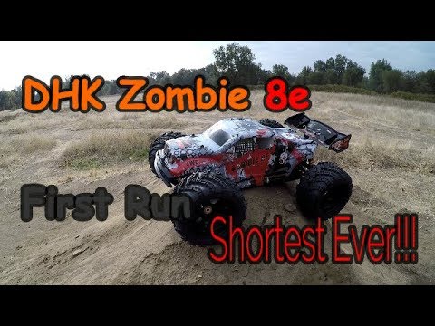 DHK Zombie 8e First Run "Shortest Ever"!!