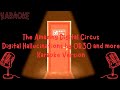 [Karaoke Version] The Amazing Digital Circus Digital Hallucinations By Lizzie Freeman and more!
