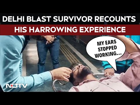 Delhi Bomb Blast News | Injured Blast Survivor Narrates What Happened During The Red Fort Blast