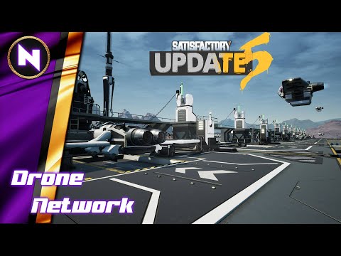 Effective DRONE NETWORK For Late Game | Satisfactory Update 5 | #22 | Tutorial/Guide/Showcase