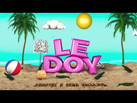 Kandyel, DJ Seba Vallejos - LE DOY (Verano 2021)