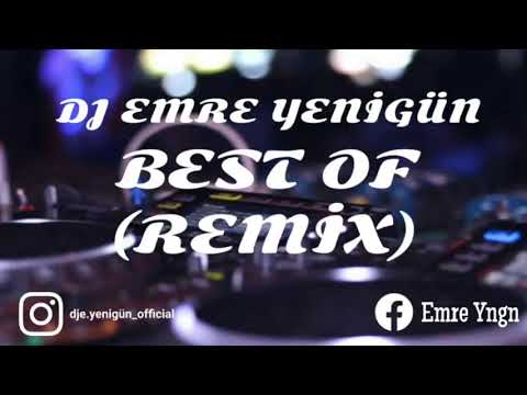 Dj Emre Yenigün Vs. Best Of (Remix) Since 2008