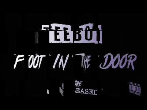 TEEBOI - FOOT IN THE DOOR .   MORE #UNRELEASED